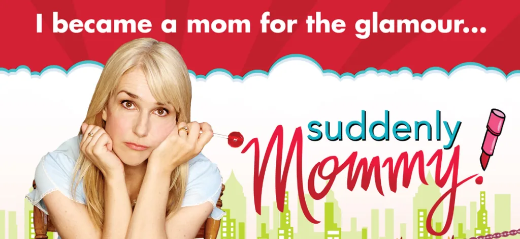 Suddenly Mommy!: “I became a mom for the glamour…”